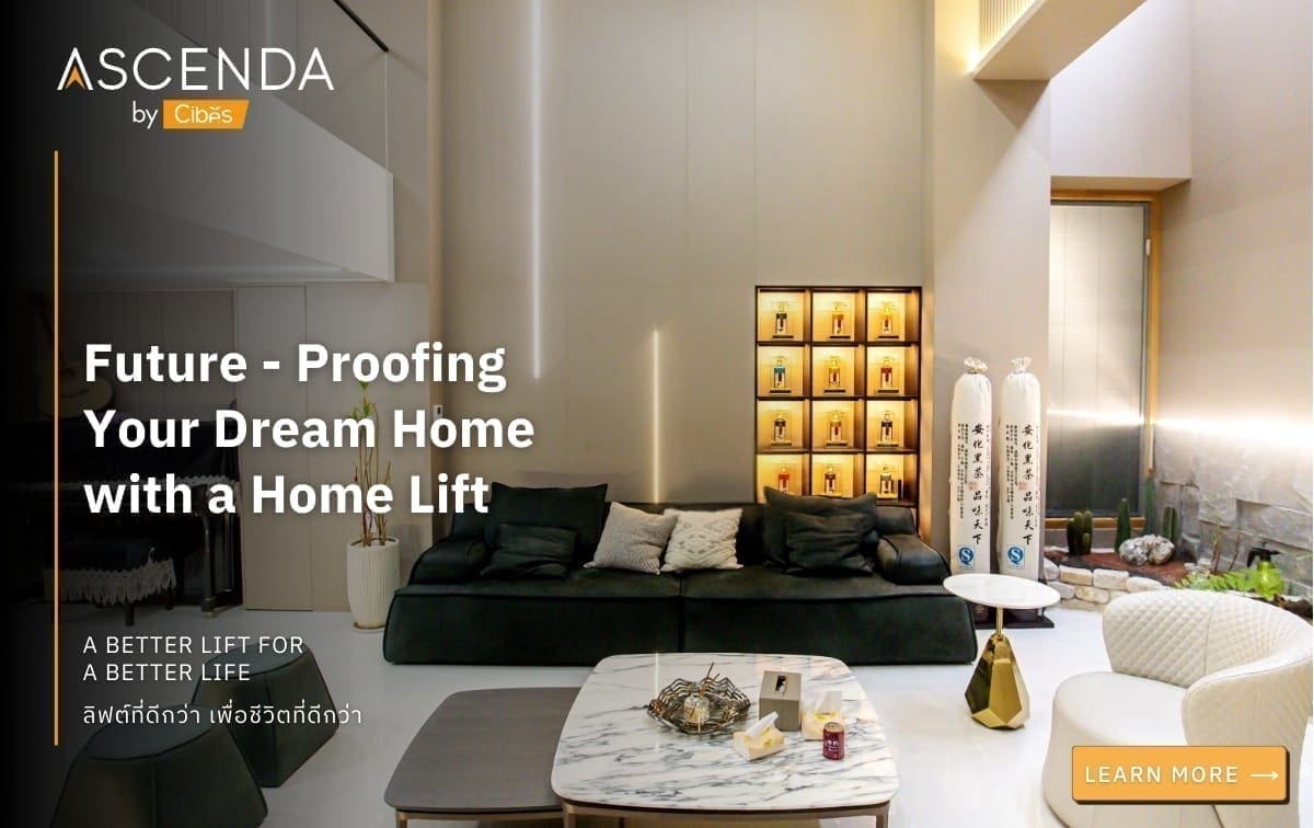 Future Proofing Your Dream Home with a Home Lift